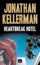 Couverture du livre « Heartbreak Hotel » de Jonathan Kellerman aux éditions Seuil