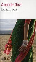 Couverture du livre « Le sari vert » de Ananda Devi aux éditions Folio
