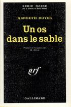 Couverture du livre « Un os dans le sable » de Royce Kenneth aux éditions Gallimard