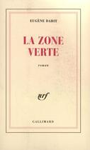 Couverture du livre « La zone verte » de Eugene Dabit aux éditions Gallimard (patrimoine Numerise)