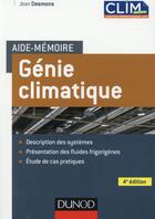Couverture du livre « Aide-mémoire : génie climatique ; systèmes ; fluides frigorigènes ; cas pratiques (4e édition) » de Jean Desmons aux éditions Dunod