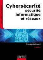 Couverture du livre « Cybersecurite - 5e ed. - securite informatique et reseaux » de Solange Ghernaouti aux éditions Dunod