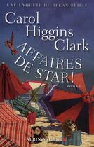 Couverture du livre « Affaires de star ! » de Carol Higgins Clark aux éditions Albin Michel