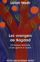 Couverture du livre « Les orangers de Bagdad » de Leilah Nadir aux éditions Payot