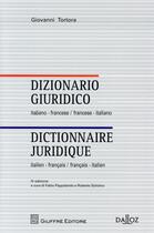 Couverture du livre « Dictionnaire juridique ; italien-français / français-italien (4e édition) » de Giovanni Tortora et Collectif aux éditions Dalloz