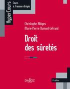 Couverture du livre « Droit des suretés (édition 2017) » de Christophe Albiges et Marie-Pierre Dumont-Lefrand aux éditions Dalloz