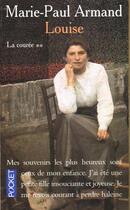 Couverture du livre « La Couree T.2 Louise » de Marie-Paul Armand aux éditions Pocket