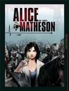 Couverture du livre « Alice Matheson Tome 1 : jour Z » de Jean-Luc Istin et Philippe Vandaele aux éditions Soleil