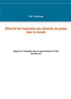 Couverture du livre « Efficacité de l'exécution des décisions de justice dans le monde » de Publishing Uihj aux éditions Books On Demand