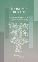 Couverture du livre « Économie rurale » de Caton aux éditions Actes Sud