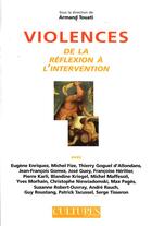Couverture du livre « Violences ; de la réflexion à l'invention » de Armand Touati aux éditions Cultures En Mouvement