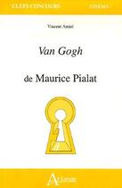 Couverture du livre « Van gogh de pialat » de Murcia aux éditions Atlande Editions