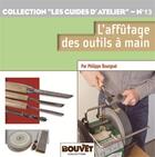 Couverture du livre « L'affûtage des outils à main » de Philippe Bourgeat aux éditions Blb Bois