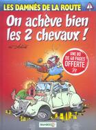 Couverture du livre « Les damnés de la route t.1 : on achève bien les 2 chevaux ! » de Achde aux éditions Bamboo