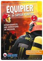 Couverture du livre « Équipier de sapeur-pompier ; intervenant(e) des opérations de secours ; SPV/SPP » de  aux éditions Icone Graphic