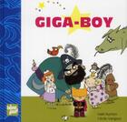 Couverture du livre « Giga-boy » de Gael Aymon et Cecile Vangout aux éditions Talents Hauts