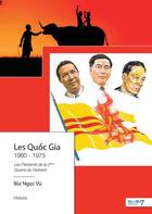 Couverture du livre « Les Quoc Gia 1960 - 1975 » de Bui Ngoc Vu aux éditions Nombre 7