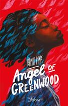 Couverture du livre « Angel of Greenwood » de Randi Pink aux éditions Slalom