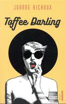 Couverture du livre « Toffee darling » de Joanne Richoux aux éditions Sarbacane