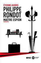 Couverture du livre « Philippe Rondot, maître-espion » de Etienne Augris aux éditions Nouveau Monde