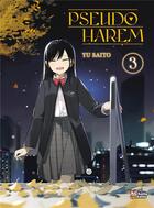 Couverture du livre « Pseudo harem Tome 3 » de Saito Yu aux éditions Chatto Chatto