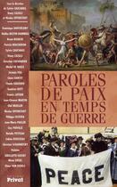 Couverture du livre « Paroles de paix en temps de guerre » de  aux éditions Privat