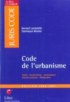 Couverture du livre « Code de l'urbanisme 2003 » de Lamorlette aux éditions Lexisnexis