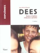 Couverture du livre « Dees, etudes et diplome d'educateur specialise (3e édition) » de Jen-Michel Baude aux éditions Vuibert