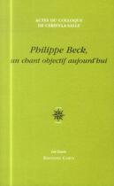 Couverture du livre « Philippe Beck, un chant objectif d'aujourd'hui » de  aux éditions Corti