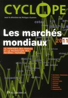 Couverture du livre « Lesmarches Mondiaux 2011 » de Chalmin Philippe aux éditions Economica