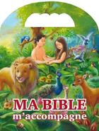 Couverture du livre « Ma Bible m'accompagne » de Polona Lovsin et Dawn M. Mueller aux éditions Clc Editions