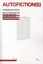 Couverture du livre « Autofiction(s) - colloque de cerisy » de Claude Burgelin aux éditions Pu De Lyon