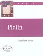 Couverture du livre « Plotin » de De Gandillac aux éditions Ellipses