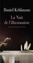 Couverture du livre « La nuit de l'illusionniste » de Daniel Kehlmann aux éditions Actes Sud
