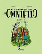 Couverture du livre « Les profondeurs d'Omnihilo t.1 ; Achille » de Thomas Cadene et Christophe Gaultier aux éditions Bd Kids