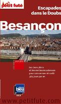 Couverture du livre « Besançon (édition 2009/2010) » de Collectif Petit Fute aux éditions Le Petit Fute