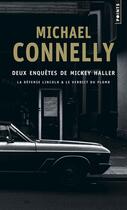 Couverture du livre « Deux enquêtes de Mickey Haller ; la défense Lincoln ; le verdict du plomb » de Michael Connelly aux éditions Points