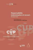 Couverture du livre « Responsabilité, indemnisation et recours ; morceaux choisis » de  aux éditions Anthemis