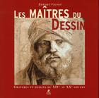 Couverture du livre « Les maîtres du dessin ; gravures et dessins du XIV au XX siècle » de Edwart Vignot aux éditions Place Des Victoires