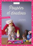 Couverture du livre « Poupées et doudous (2e édition) » de Chloe Bagate aux éditions Creapassions.com