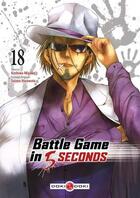 Couverture du livre « Battle game in 5 seconds t.18 » de Kashiwa Miyako et Saizo Harawata aux éditions Bamboo