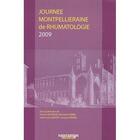 Couverture du livre « Journee montpellieraine de rhumatologie 2009 » de Blotman/Combe aux éditions Sauramps Medical