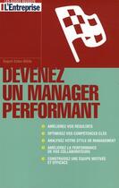 Couverture du livre « Devenez un manager performant » de Eales-White Rupert aux éditions L'entreprise