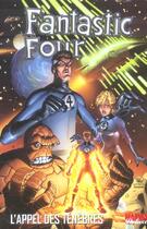 Couverture du livre « Fantastic Four t.1 : l'appel des ténèbres » de Mark Waid et Mike Wieringo aux éditions Panini