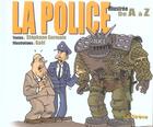 Couverture du livre « La police illustrée de A à Z » de Gael et Stephane Germain aux éditions Soleil