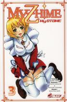 Couverture du livre « My Z hime Tome 3 » de Hajime Yatate aux éditions Asuka