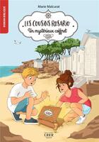 Couverture du livre « Les cousins Rosario t.1 ; un mystéieux coffret » de Marie Malcurat aux éditions Crer-bayard