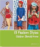 Couverture du livre « 13 fashion styles children should know » de Simone Werle aux éditions Prestel