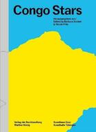 Couverture du livre « Congo stars /anglais/allemand » de Graz Kunsthaus/Tubin aux éditions Walther Konig