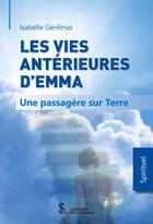 Couverture du livre « Les vies antérieures d'Emma » de Isabelle Genlinso aux éditions Sydney Laurent